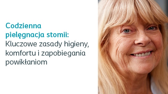 Prawidłowa pielęgnacja stomii.
