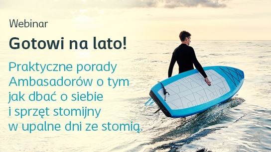 Gotowi na lato! Praktyczne porady Ambasadorów o tym jak dbać o siebie i sprzęt stomijny w upalne dni ze stomią.